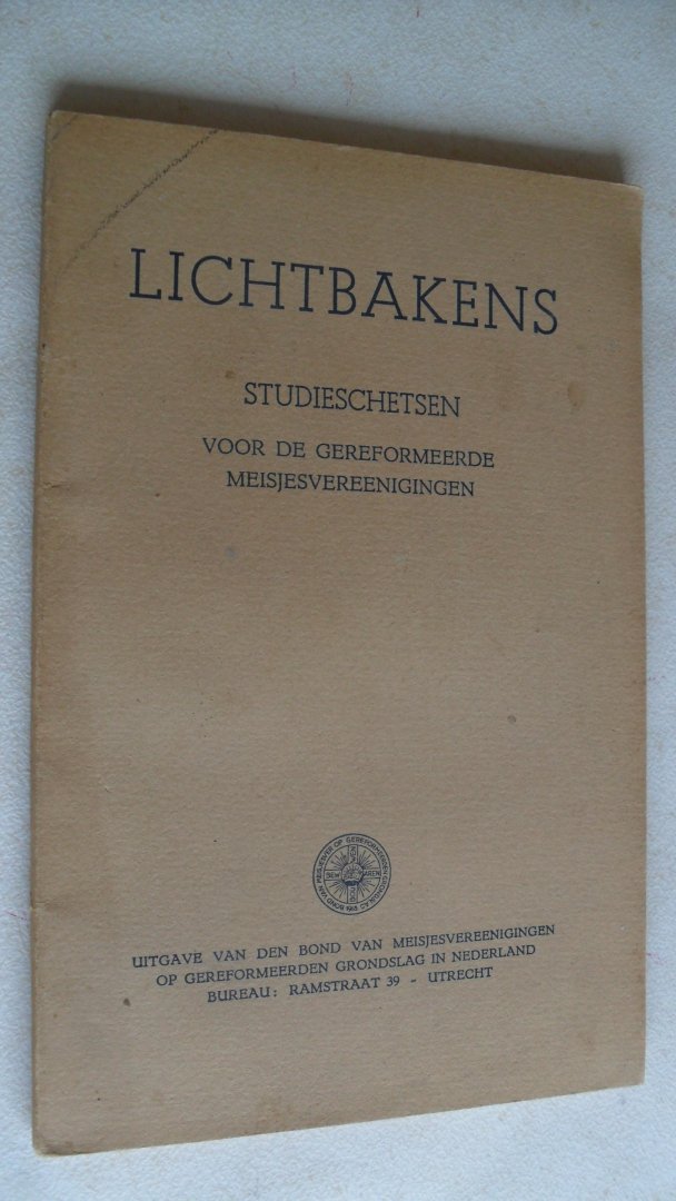 red. - Lichtbakens  studieschetsen voor de Geref. meisjesverenigingen