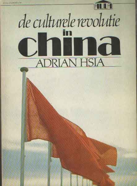 Hsia, Adrian - De culturele revolutie in China