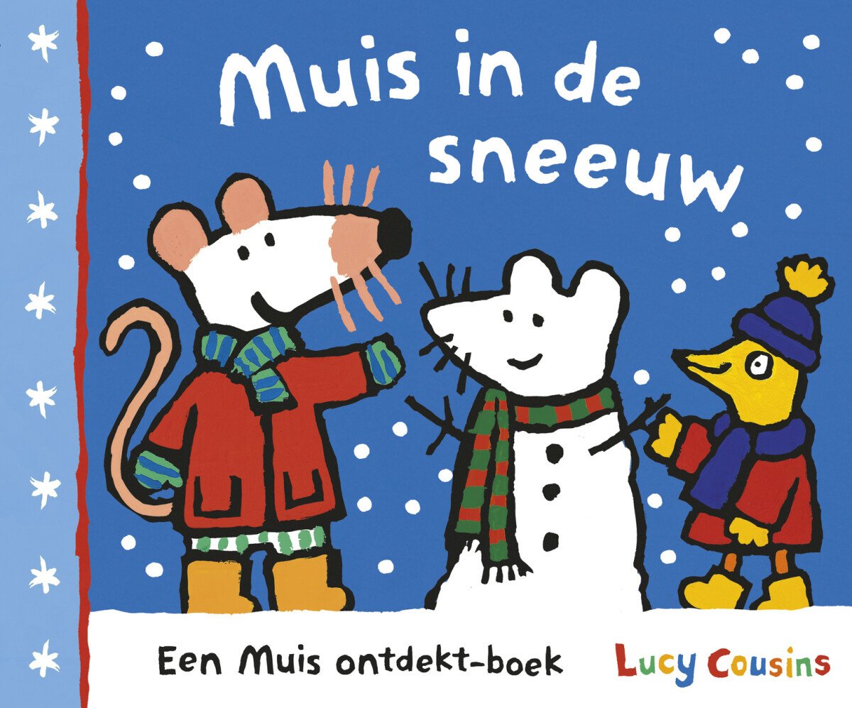 Lucy Cousins - Een Muis ontdekt-boek - Muis in de sneeuw