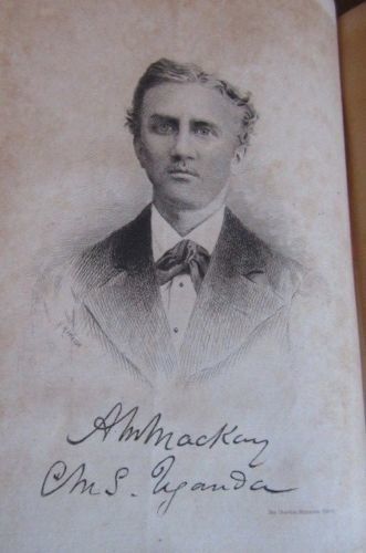 J W Harrison, Mrs. - Mackay Alexander Murdoch 1849-1890 - Harrison, Alexina Mackay - The story of the life of Mackay of Uganda, pioneer missionary. - by his sister.