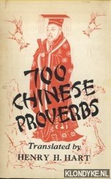 Hart, Henry H. (translated by) - 700 Chinese Proverbs