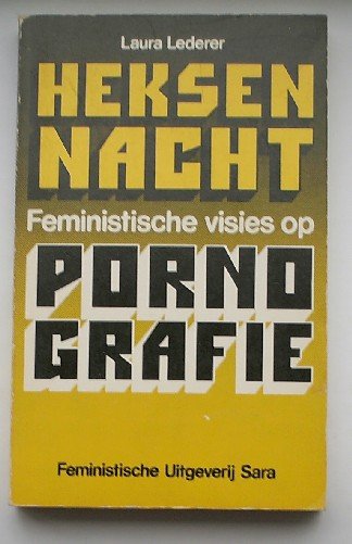 LEDERER, LAURA, - Heksennacht. Feministische visies op pornografie.