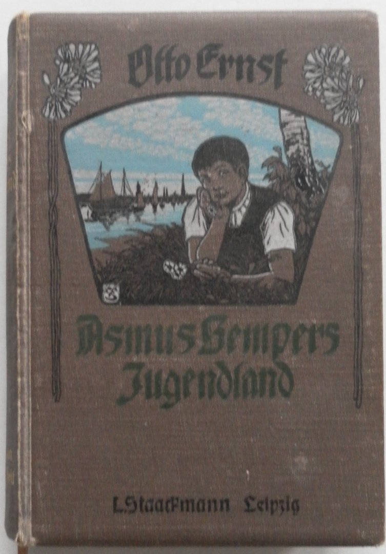 Ernst Otto - Asmus Sempers Jugendland Der Roman einer kindheit