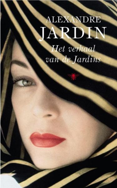 Jardin, Alexandre - Het verhaal van de Jardins