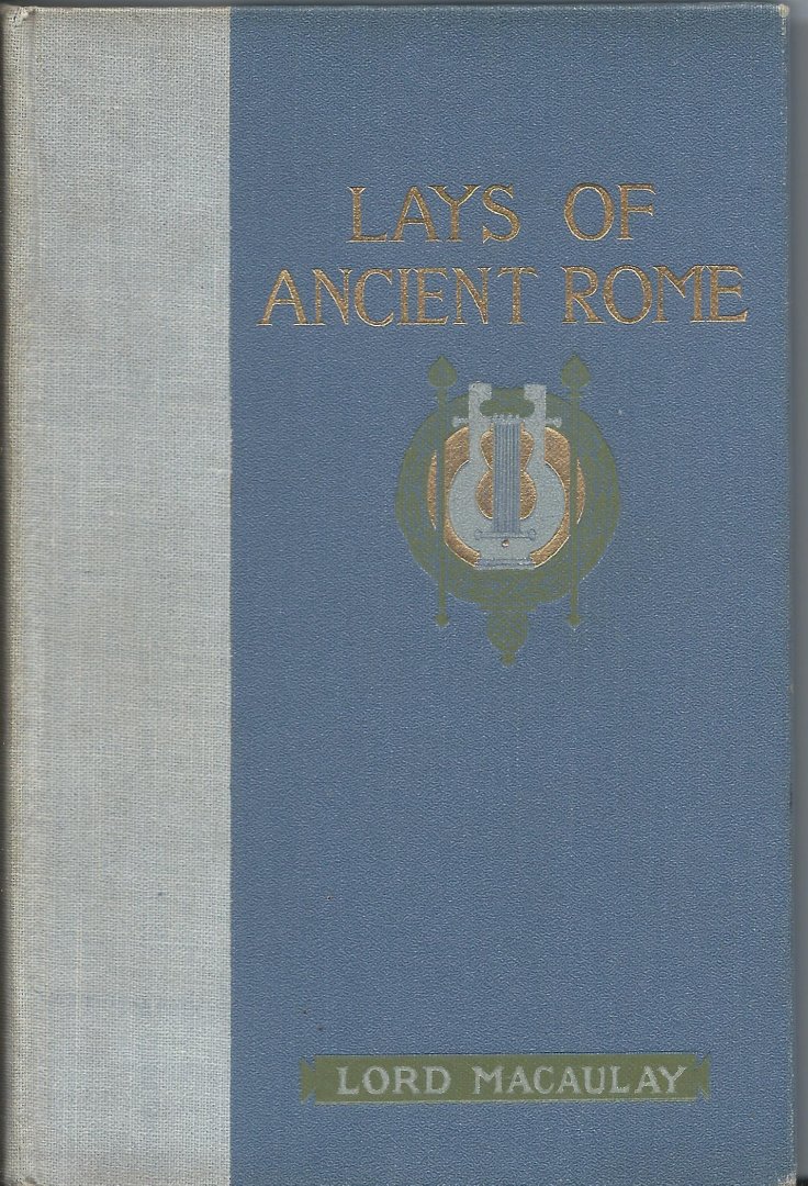 Lord Macauley (ill. Paul Hardy) - The lays of ancient Rome