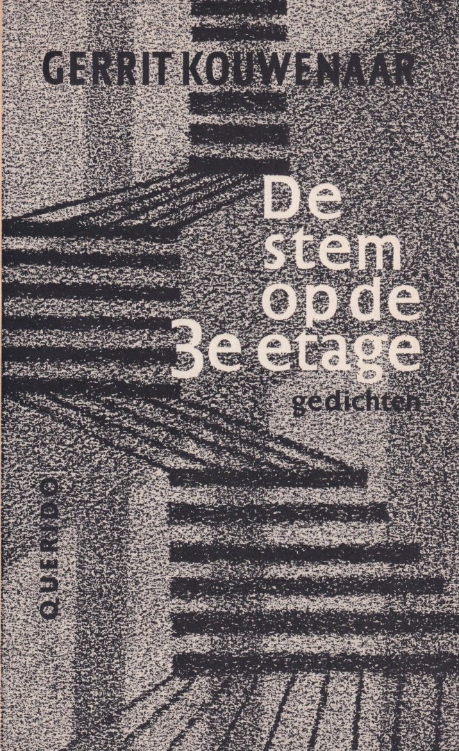 Kouwenaar, Gerrit - De stem op de 3e etage: Gedichten