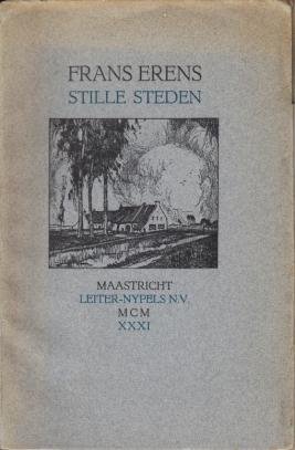 ERENS, Frans - Stille steden. (Met illustraties van H. Jelinger).