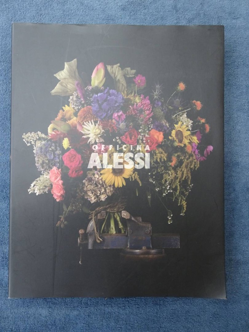 Radl, Christoph, Laura Capsoni, Alberto Alessi, et al. - Officina Alessi. Catalogo/ Catalogue/ Katalog. 2009.