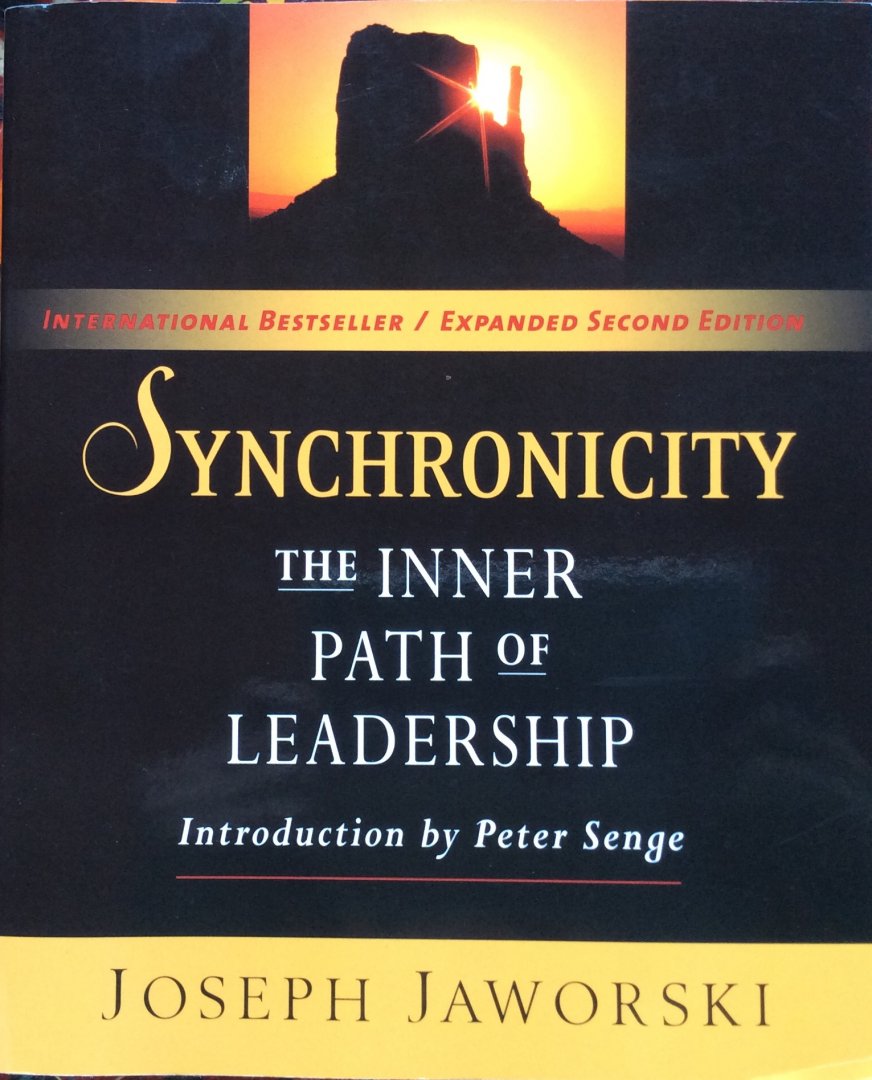Jaworski, Joseph - Synchronicity; the inner path of leadership
