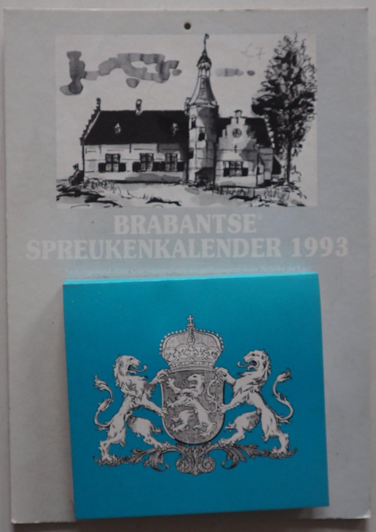 Swanenberg Cor Illustrator : Laat Nelleke de - Brabantse Spreukenkalender1993 dag scheurkalender