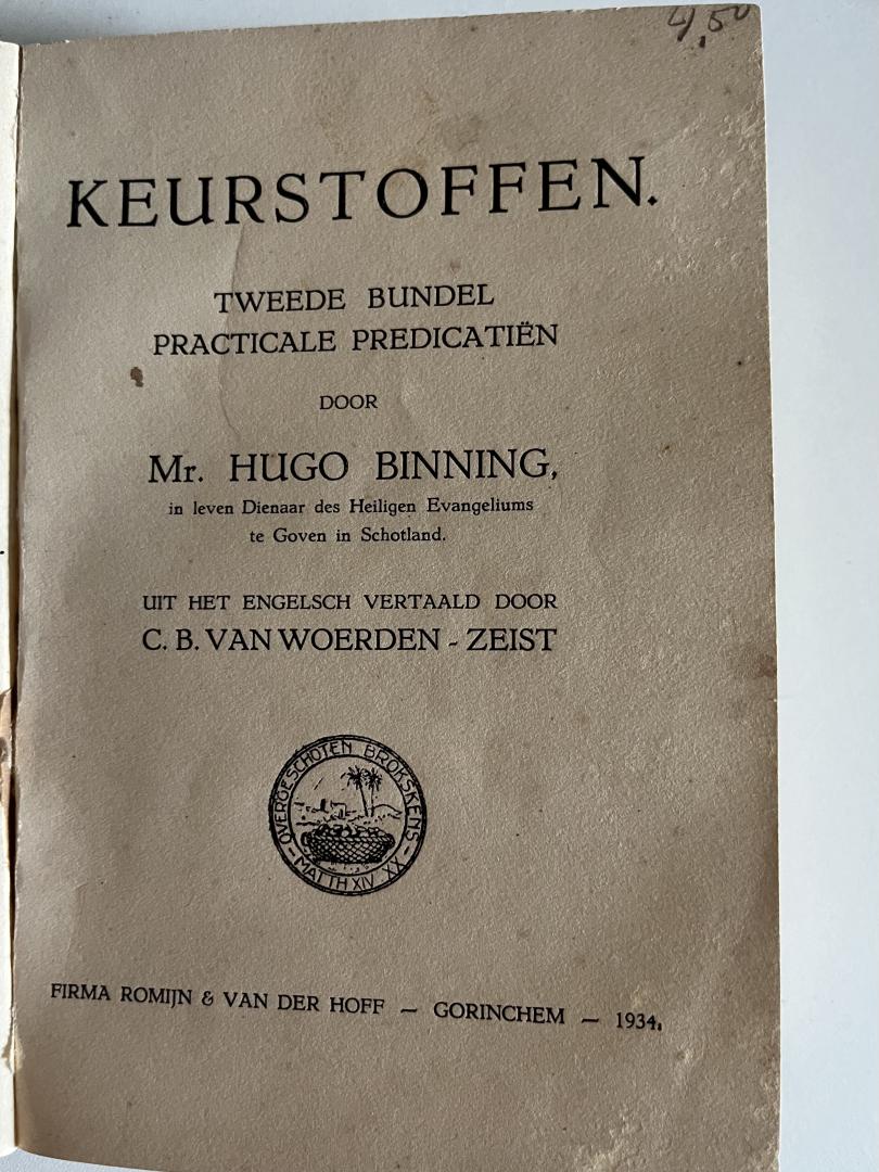 Mr Hugo Binning - Keurstoffen Eerste en Tweede Bundel Practicale Predikatien