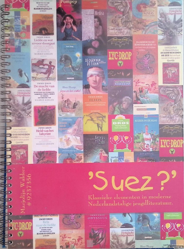 Wakker, Marjolein - 'Suez?': Klassieke elementen in moderne Nederlandstalige jeugdliteratuur
