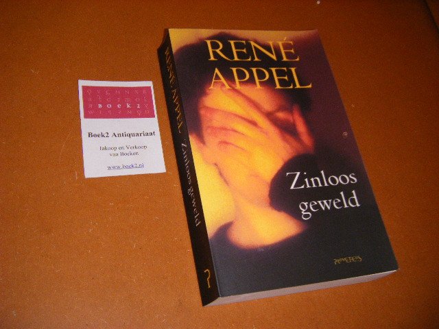 Rene Appel - Zinloos Geweld