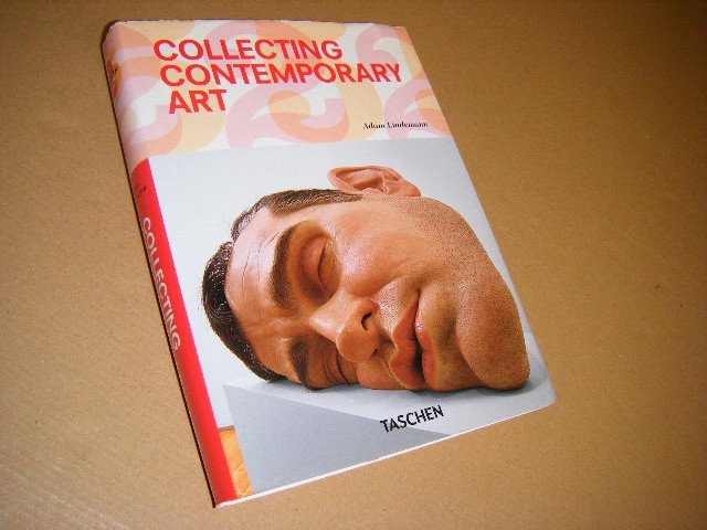 Adam Lindemann - Collecting Contemporary Art
