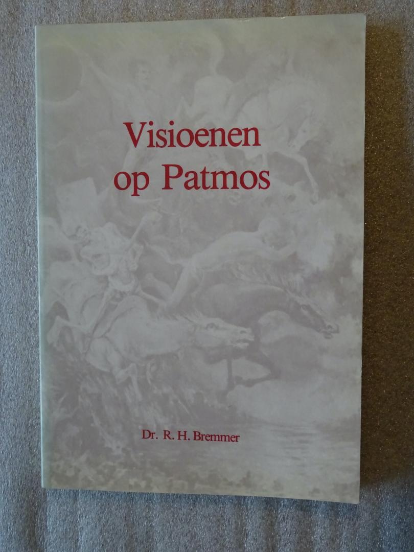 Bremmer, Dr. R.H. - Visioenen op Patmos