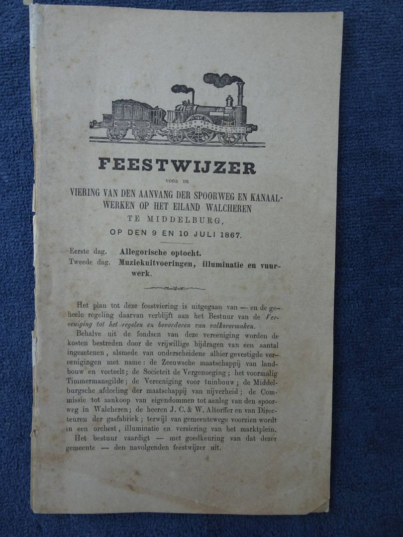N.n.. - Feestwijzer voor de viering van den aanvang der spoorweg en kanaalwerken op het eiland Walcheren te Middelburg, op den 9 en 10 juli 1867.