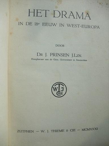 Prinsen, Dr. J. - Het drama in de 18e eeuw in West-Europa