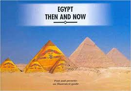 Alaa El Din A. El Fattah - Egypt Then and Now