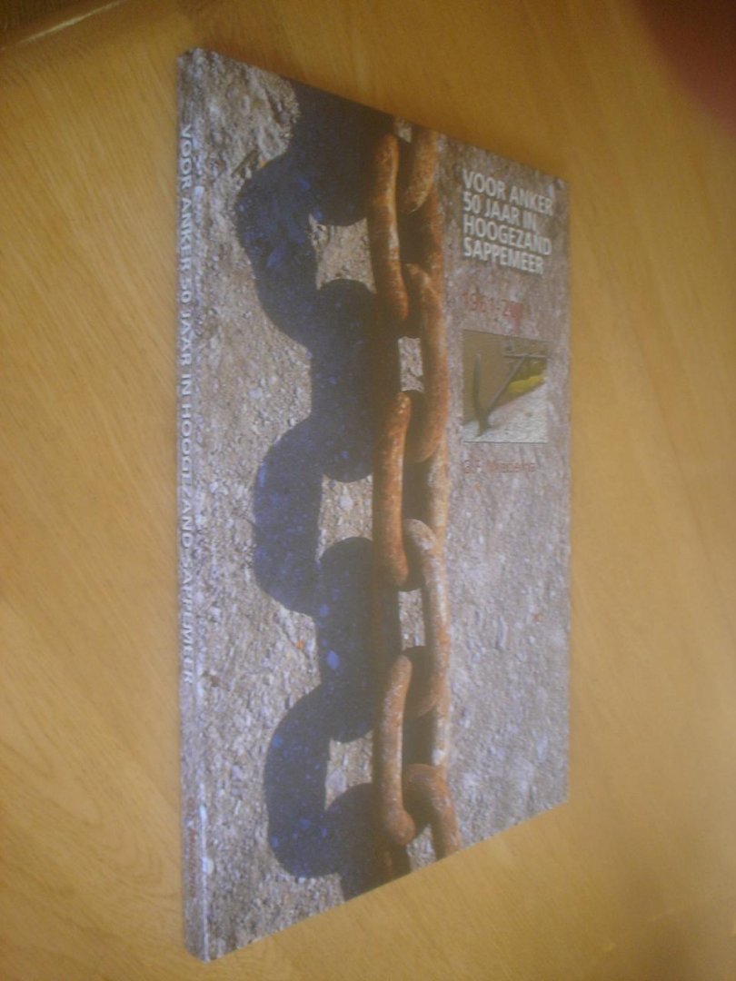 Goff F. Miedema - Voor anker : 50 jaar in Hoogezand-Sappemeer 1961-2011  + CD