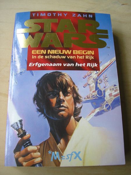 Zahn, Timothy - vert. Santen, Gert van - STARWARS - Een Nieuw Begin: In de Schaduw van het Rijk 1: Erfgenaam van het Rijk