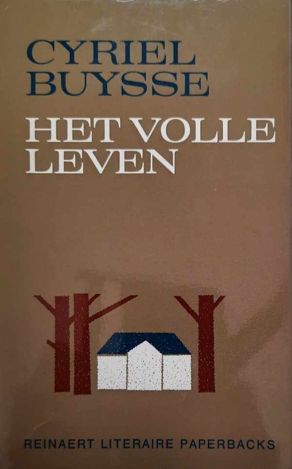 BUYSSE CYRIEL - Het volle leven