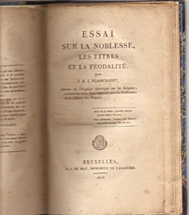 Plasschaert, J.B.J. - Essai sur la noblesse, les titres et la feodalite
