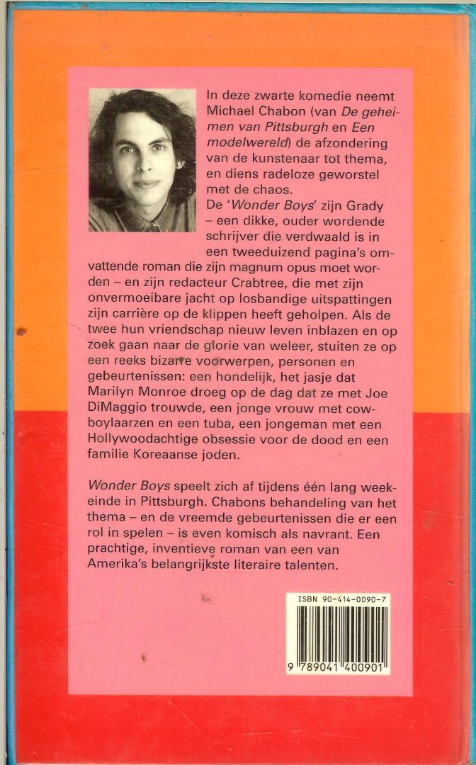 Michael Chabon (1963) won de Pulitzer Prize  Vertaald door Piet Verhagen - Wonderboys