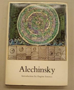 ALECHINSKY, PIERRE & IONESCO, EUGèNE. - Pierre alechinsky by the artist. With an introduction by Eugene Ionesco.