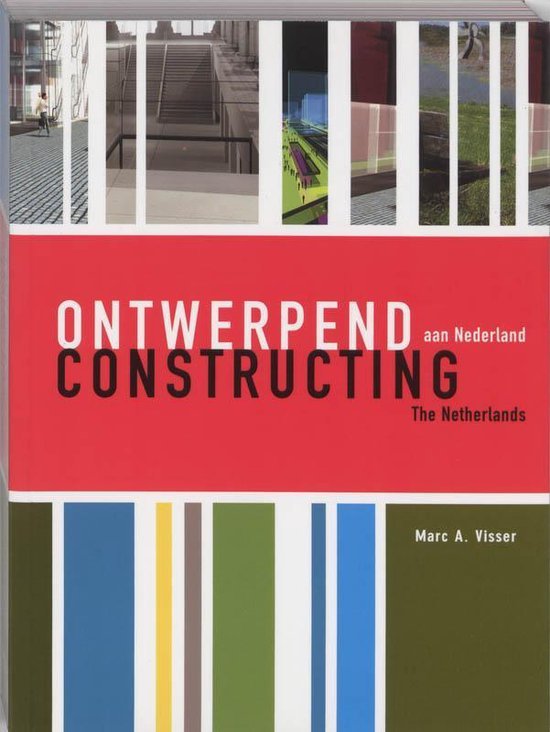 Co de Kloet - Ontwerpend Aan Nederland  Constructing The Netherlands