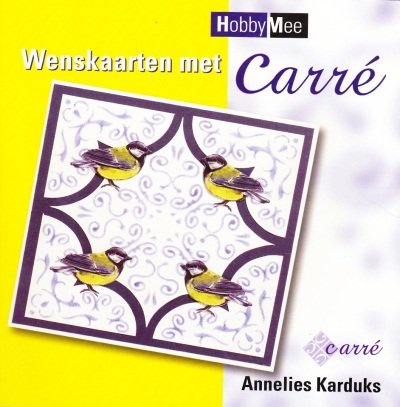 Annelies Karduks - Wenskaarten met Carré
