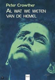 Crowther, Peter - Al wat we weten van de hemel