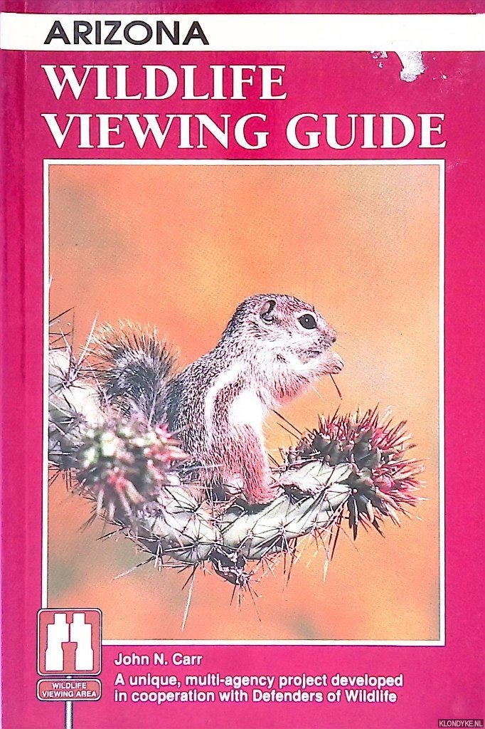 Carr, John N. - Arizona Wildlife Viewing Guide