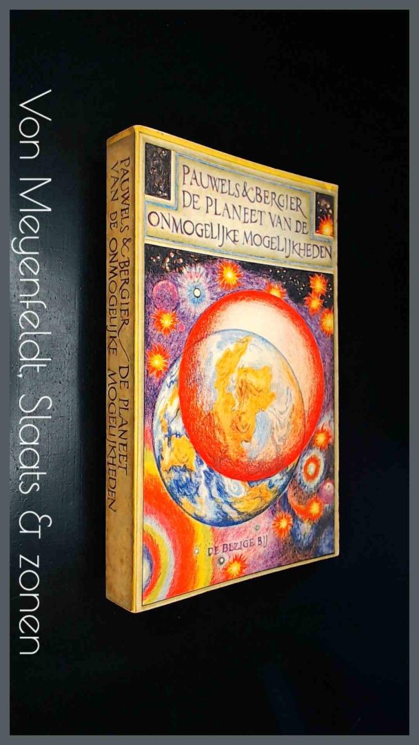 Pauwels, Louis & Jacques Bergier - De planeet van de onmogelijke mogelijkheden