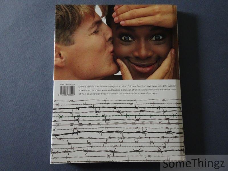 Lorella Pagnucco Salvemini (text) Oliviero Toscani (photogr.) - United Colors: The Benetton Campaigns.