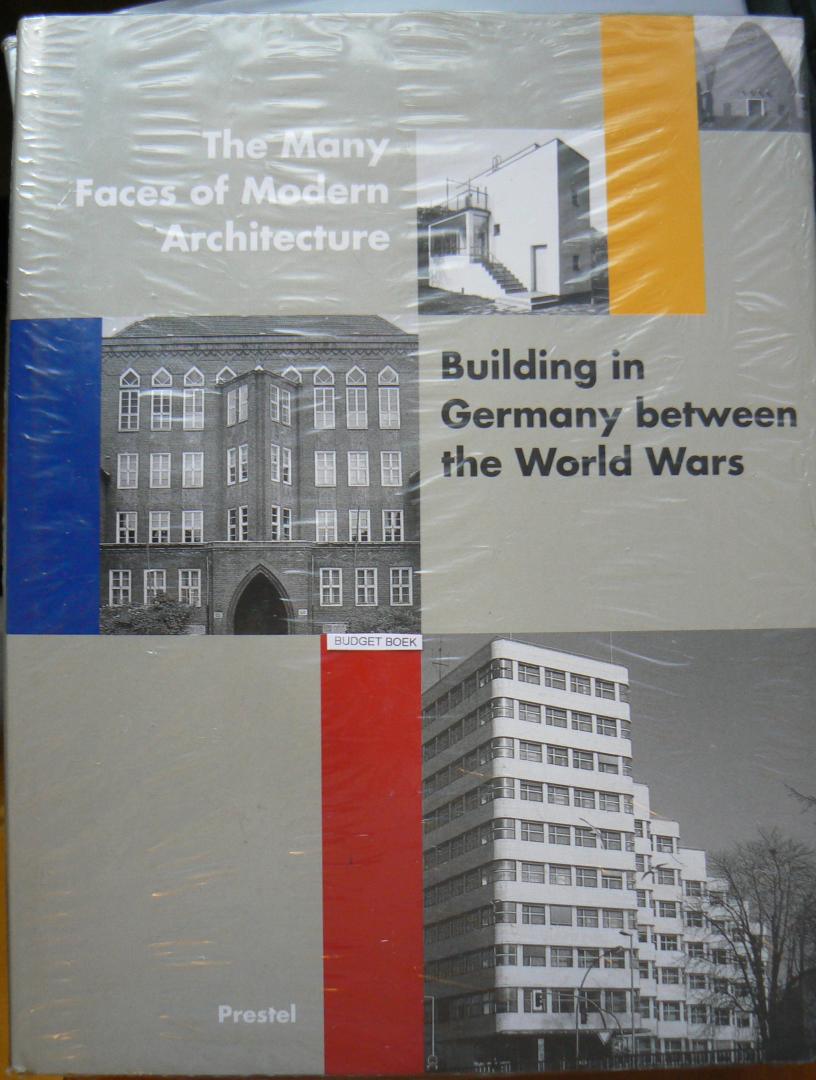 Zukowsky, John; Lesnikowski, Wojciech - The many faces of modern architecture / Building in Germany Between the World Wars
