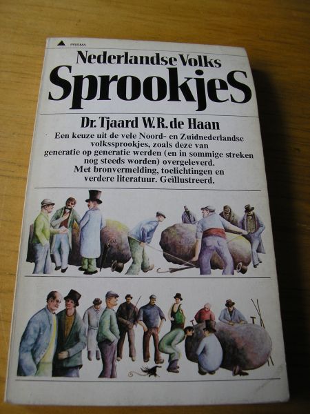 Haan, Dr. Tjaard W. R. de - Nederlandse Volks Sprookjes