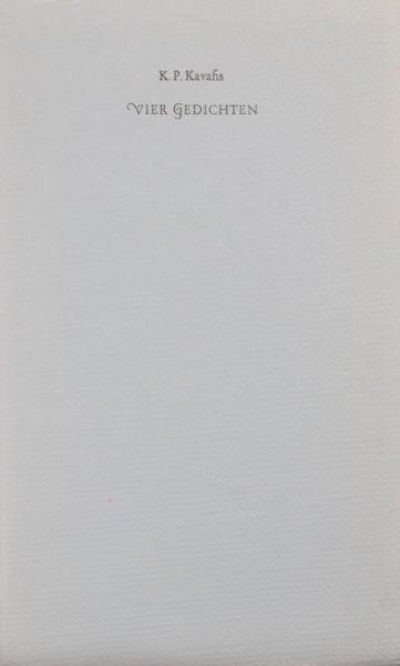 Kavafis, K.P. - Vier gedichten.