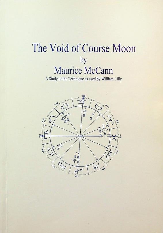 McCann, Maurice - The Void of Course Moon.A Study of the Technique as used by William Lilly