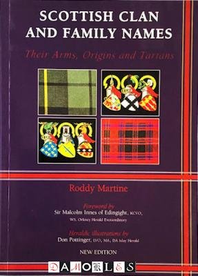 Roddy Martine, - Scottish Clan and Family Names. Their Arms, Origins and Tartans