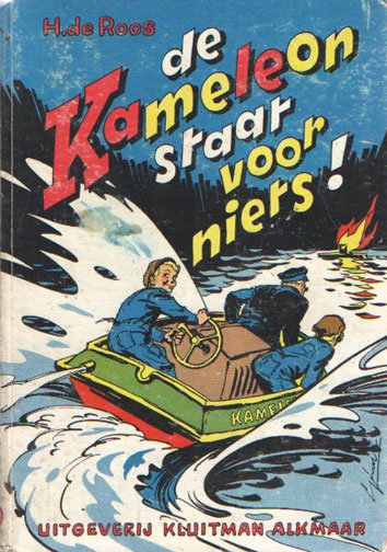 Roos, H. de - De Kameleon staat voor niets!