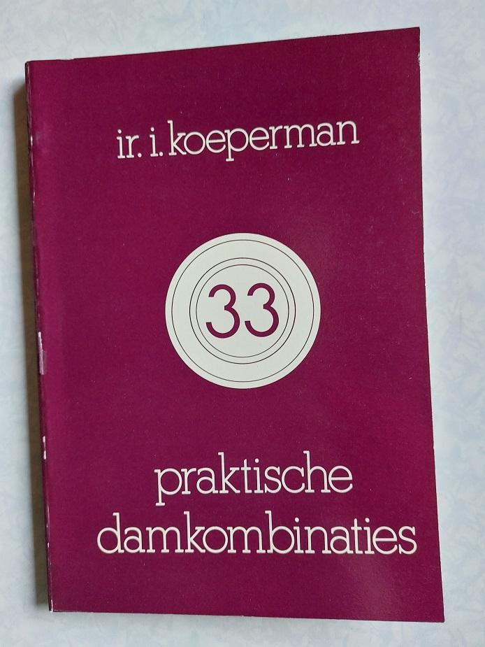 Koeperman I. - Praktische damkombinaties 33  -  396 kombinaties met eindslag vanaf veld 33