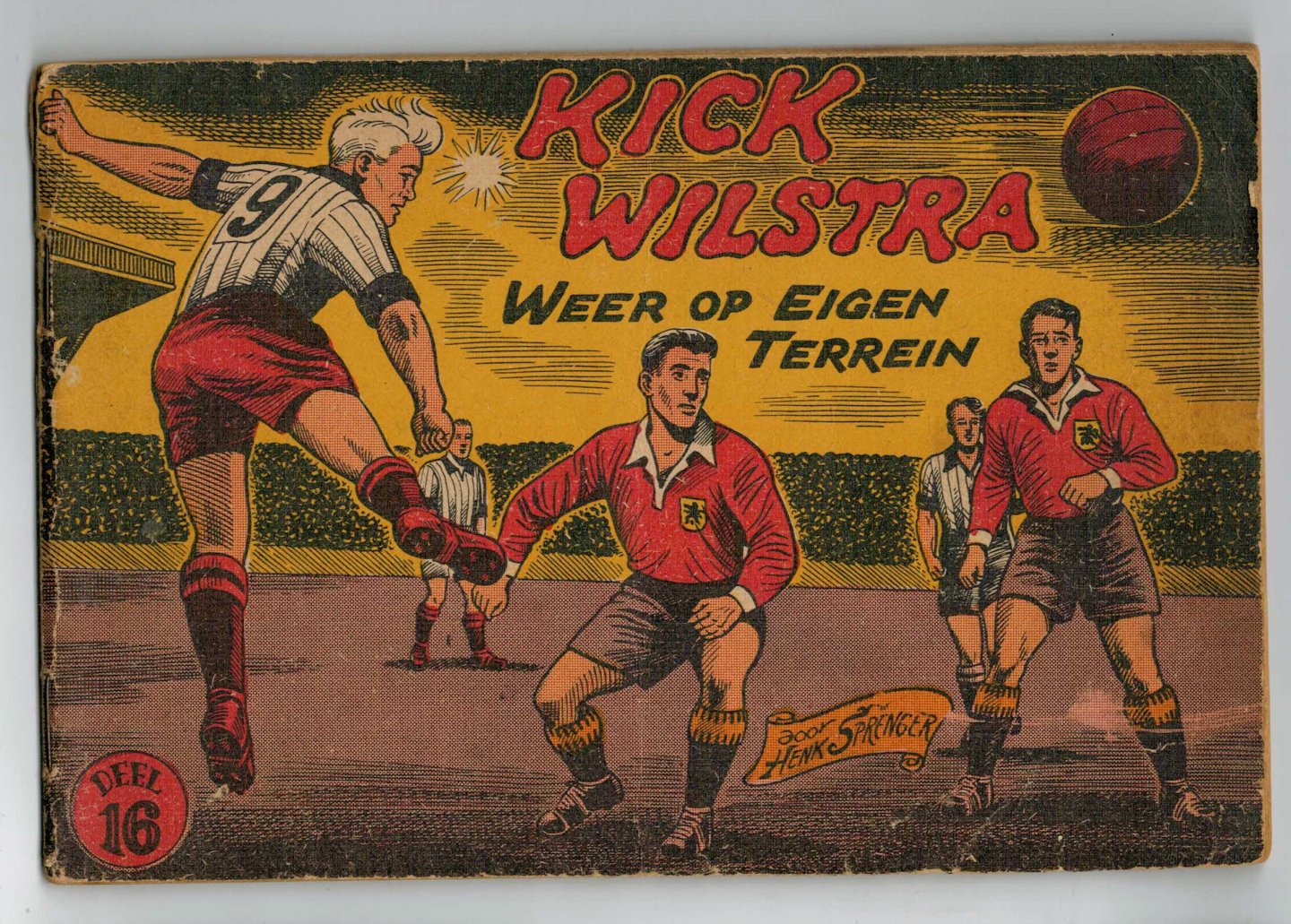 Sprenger, Henk - Weer op eigen terrein avonturen van Kick Wilstra deel 16