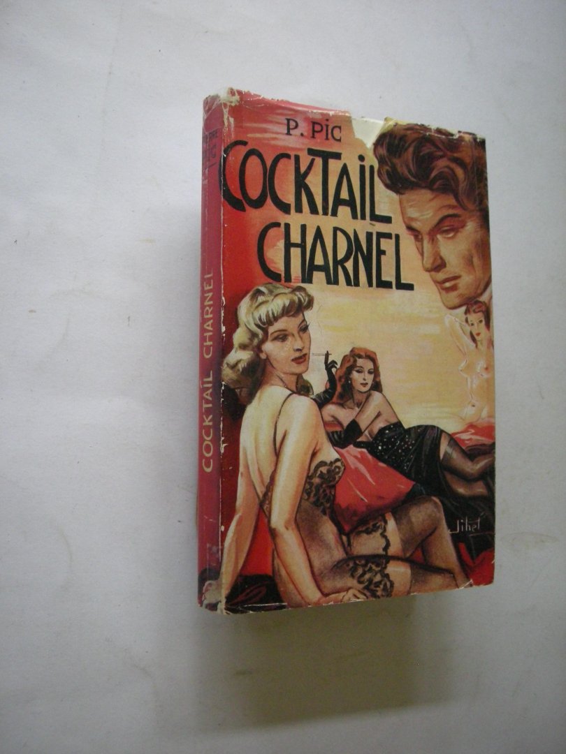 Pic, Pierre - Cocktail charnel
