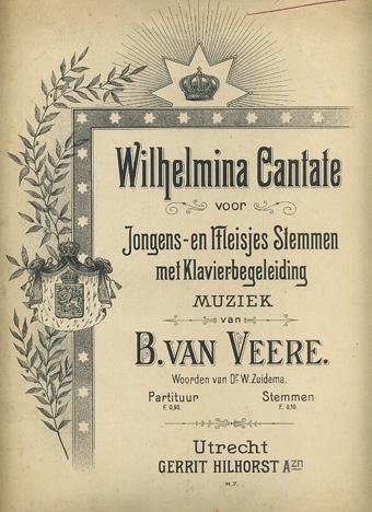 VEERE, B. van. en W. Zuidema. - Wilhelmina Cantate voor Jongens en Meisjes Stemmen met Klavierbegeleiding.