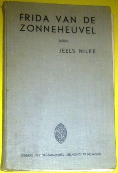 Nilke, Jeels - Frida van de Zonneheuvel - een verhaal voor jonge meisjes
