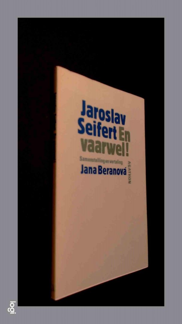 Seifert, Jaroslav - En vaarwel !