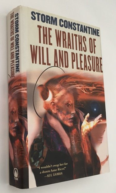 Constantine, Storm, - The wraiths of will and pleasure. The first book of the Wraeththu Histories