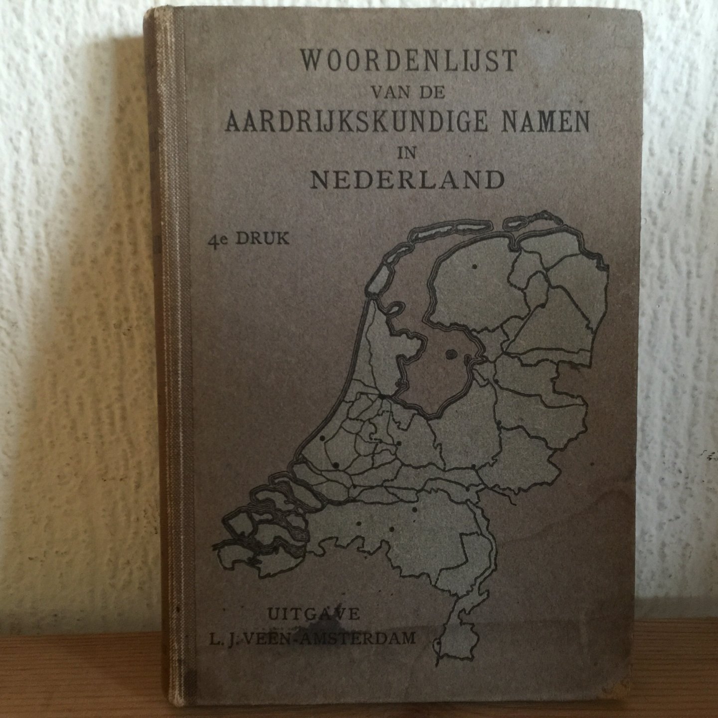  - Woordenlijst vande AARDRIJKSKUNDIGE NAMEN in  Nederland, 4e druk