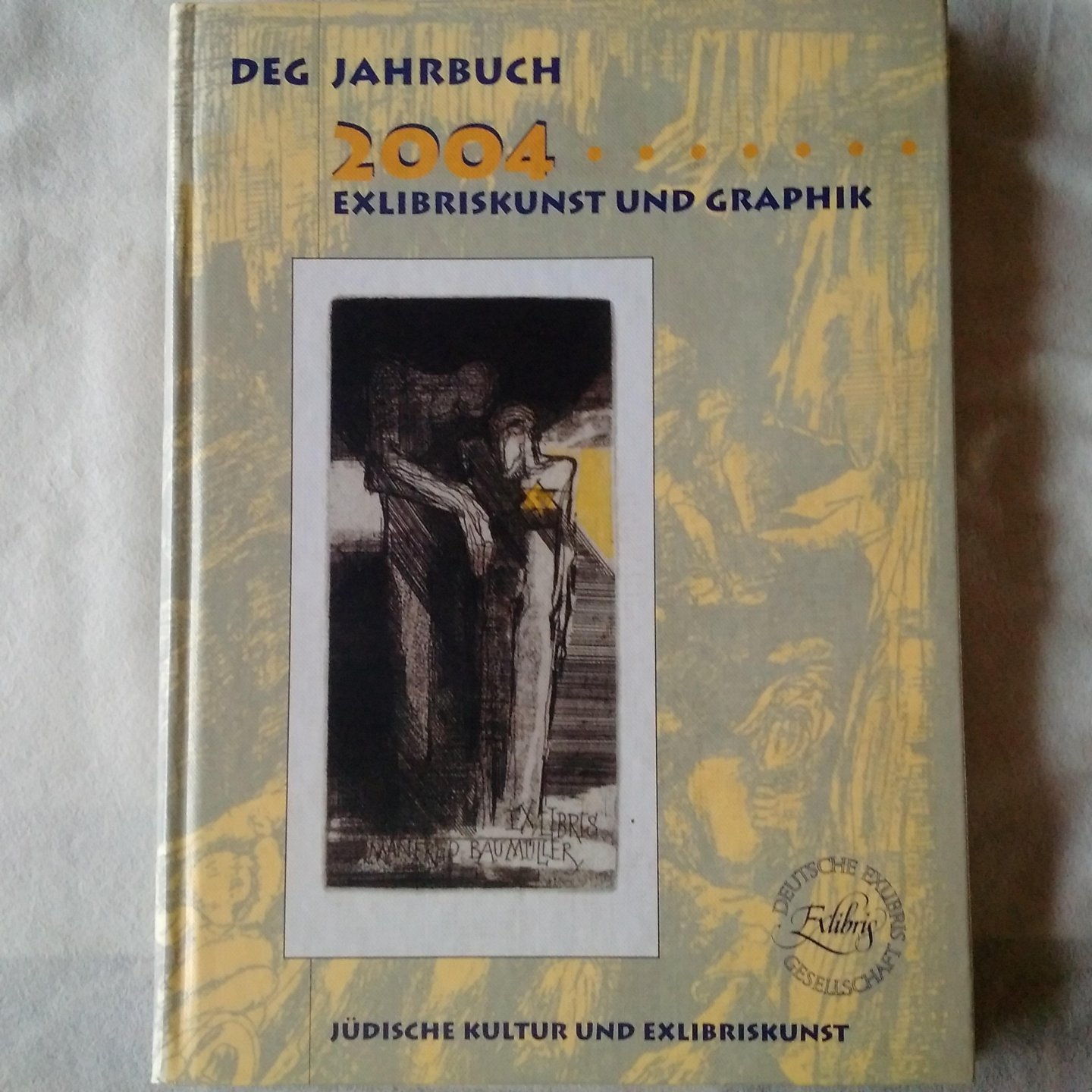 diverse auteurs - DEG Jahrbuch 2004 Exlibriskunst und Graphik
