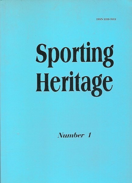 BAILEY, STEVE - Sporting Heritage -Journal of the Association of Sports Historians